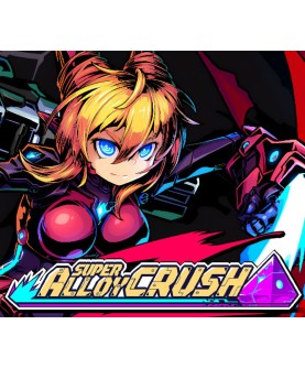 Super Alloy Crush Steam Key GLOBAL